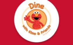 Dine With Elmo & Friends