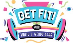 Get Fit! With Wally and Wendy Bear